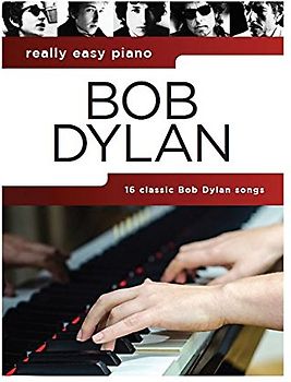 Really Easy Piano: Bob Dylan: Songbook für Klavier