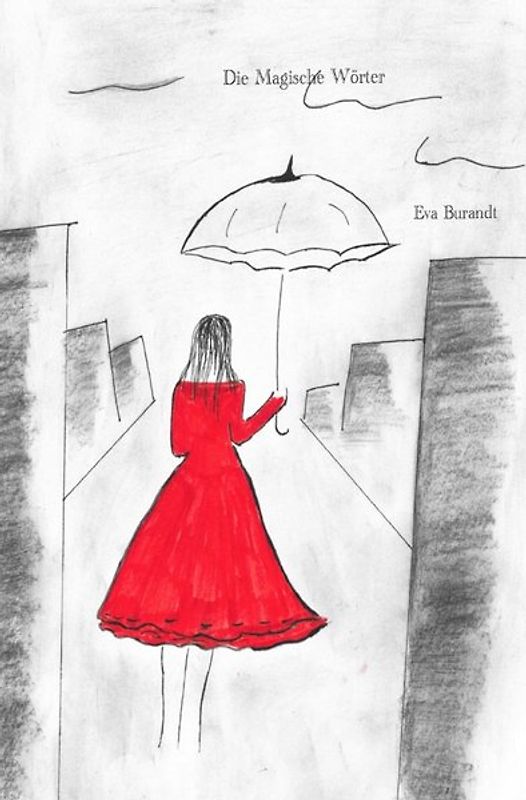 Magische Wörter / Die Magischen Wörter