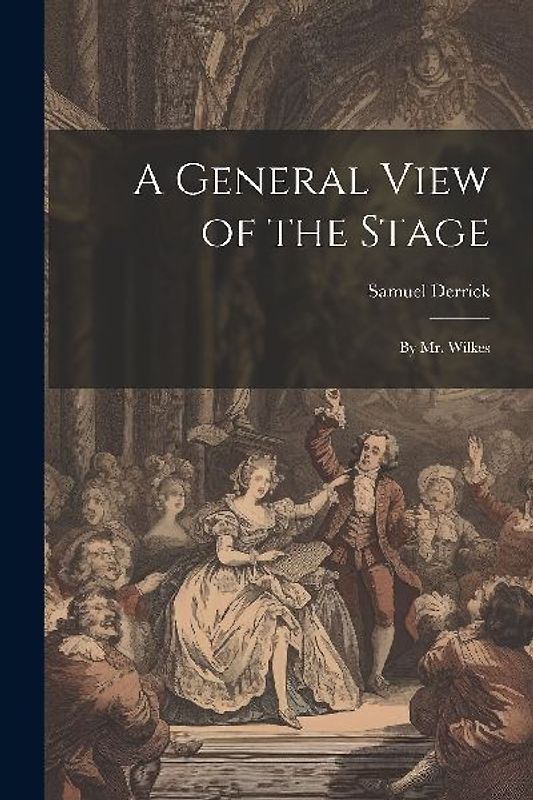 A General View of the Stage