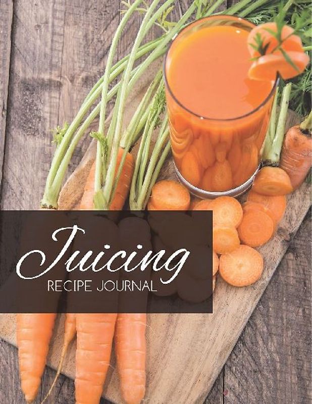 Juicing Recipe Journal