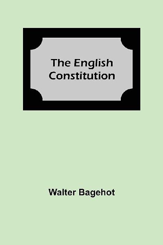 The English Constitution
