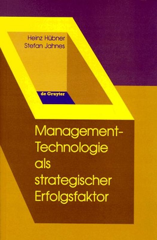 Management-Technologie als strategischer Erfolgsfaktor
