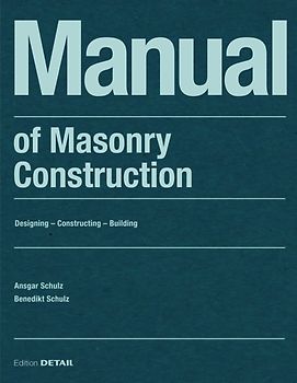Manual of Masonry Construction