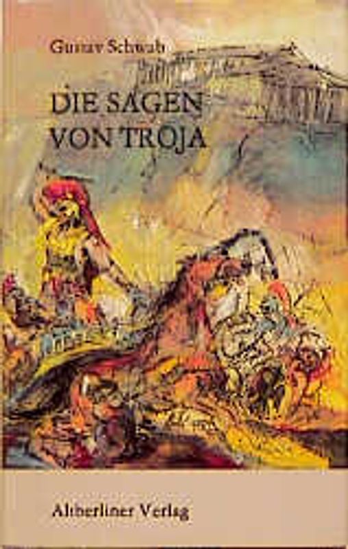 Die Sagen von Troja