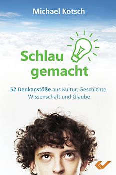 Schlau gemacht