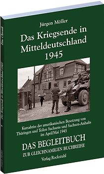 Das Kriegsende in Mitteldeutschland 1945
