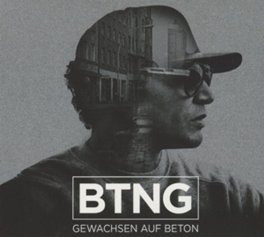 Btng - Gewachsen auf Beton