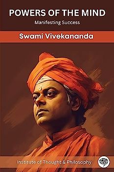 Powers of the Mind: Manifesting Success (by ITP Press)