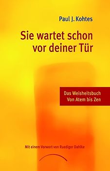 Sie wartet schon vor Deiner Tür