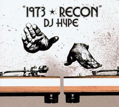 DJ Hype - 1973-Recon