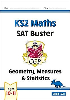 KS2 Maths SAT Buster: Geometry, Measures & Statistics - Book 2 (for the 2026 tests)