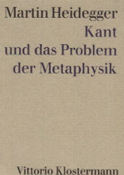Kant und das Problem der Metaphysik
