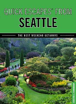 Quick Escapes® From Seattle