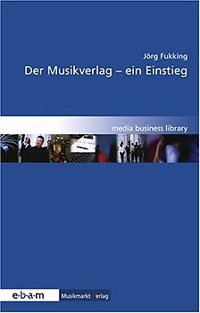 Der Musikverlag - Ein Einstieg