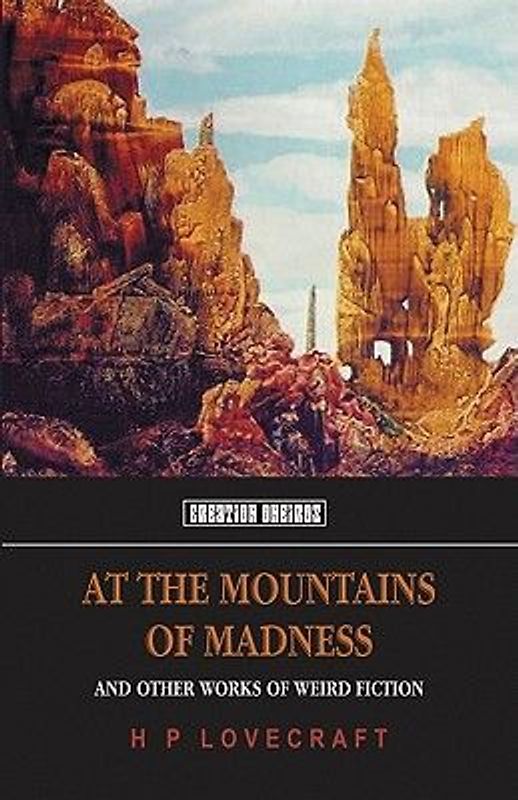 Mitchell, D. M. - At the Mountains of Madness: And Other Works of Weird Fiction (Tomb of Lovecraft)