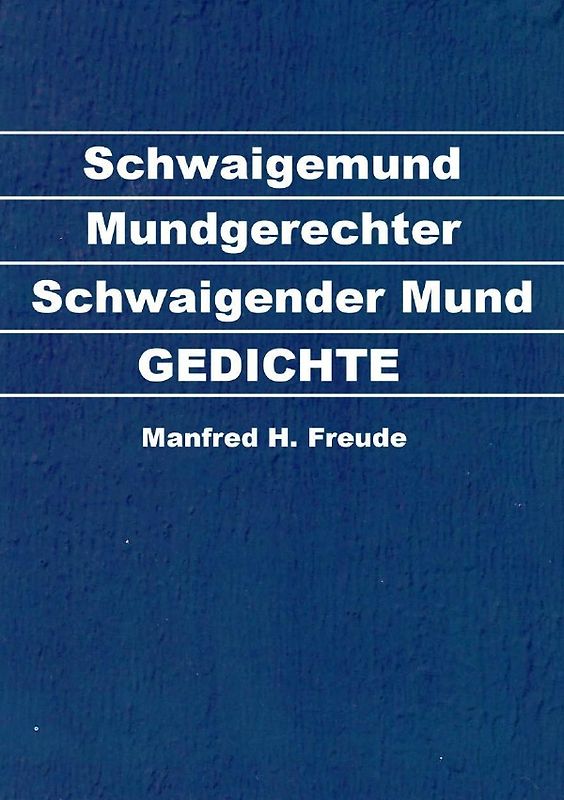 Gedichte / Schwaigemund