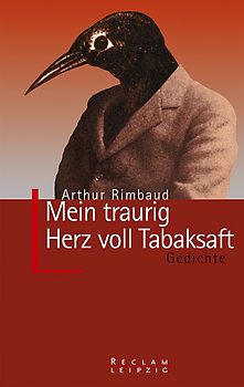 Mein traurig Herz voll Tabaksaft. Gedichte. Franz. /Dt.