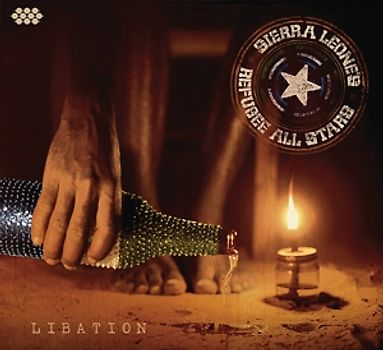 Sierra Leone'S Refugee All Stars - Libation
