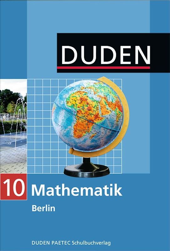 Duden Mathematik - Sekundarstufe I - Berlin / 10. Schuljahr - Schülerbuch