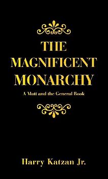 The Magnificent Monarchy