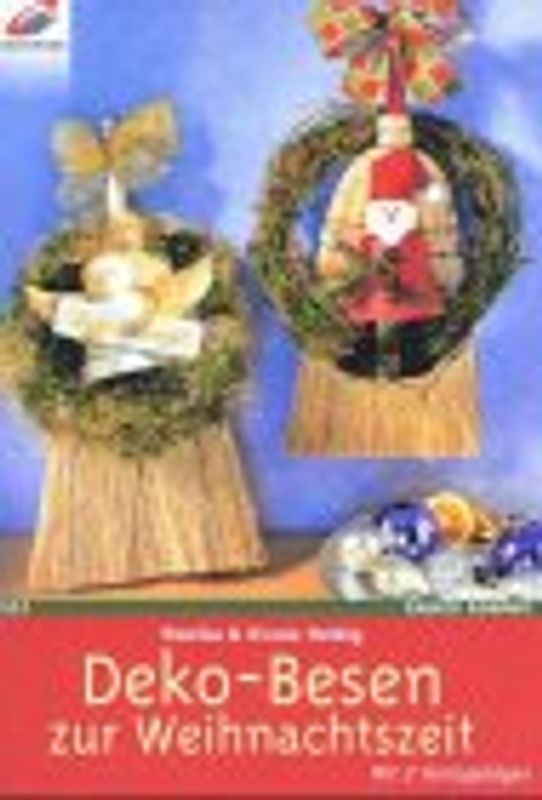 Deko-Besen zur Weihnachtszeit. Mit 2 Vorlagebögen