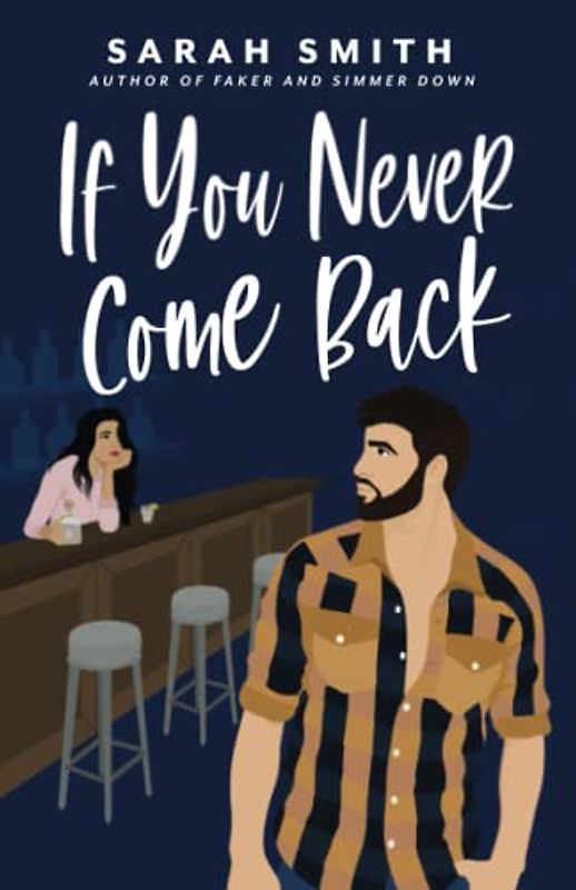 If You Never Come Back
