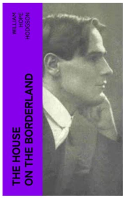 The House on the Borderland