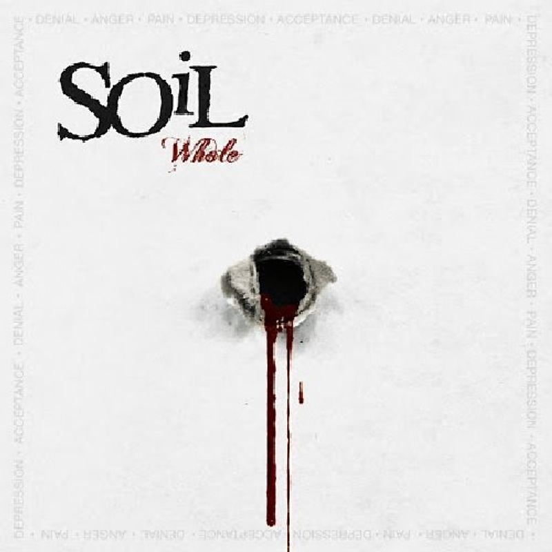 Soil - Whole (Digipak)