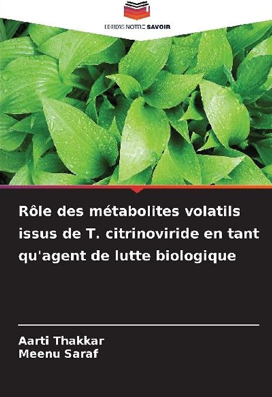 Rôle des métabolites volatils issus de T. citrinoviride en tant qu'agent de lutte biologique