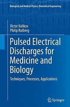 Pulsed Electrical Discharges for Medicine and Biology