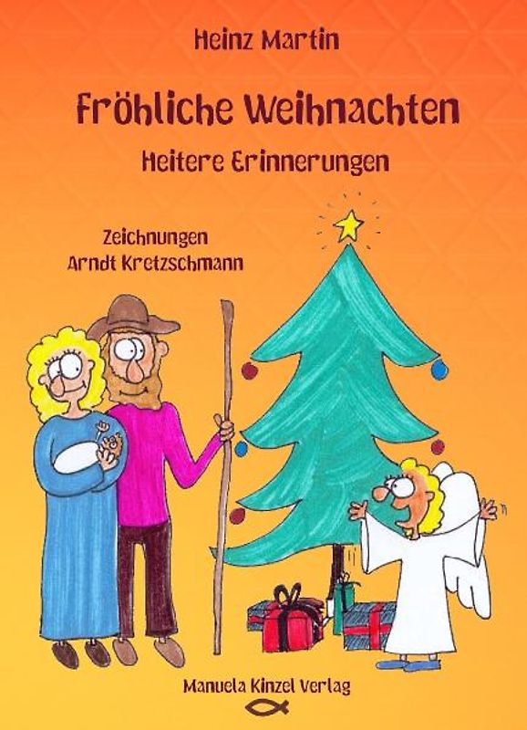 Fröhliche Weihnachten, heitere Erinnerungen