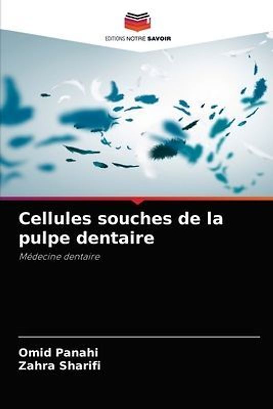 Cellules souches de la pulpe dentaire