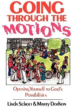 Going Through the Motions