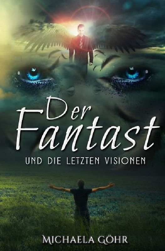 Der Fantast / Der Fantast und die letzten Visionen