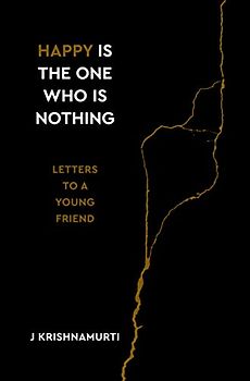 Happy Is the One Who Is Nothing