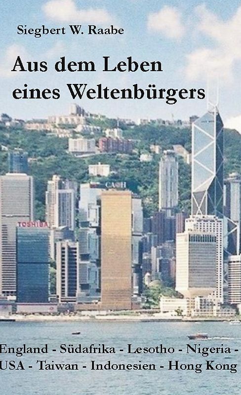 Aus dem Leben eines Weltenbürgers