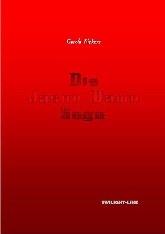 Die Jason Dawn Saga