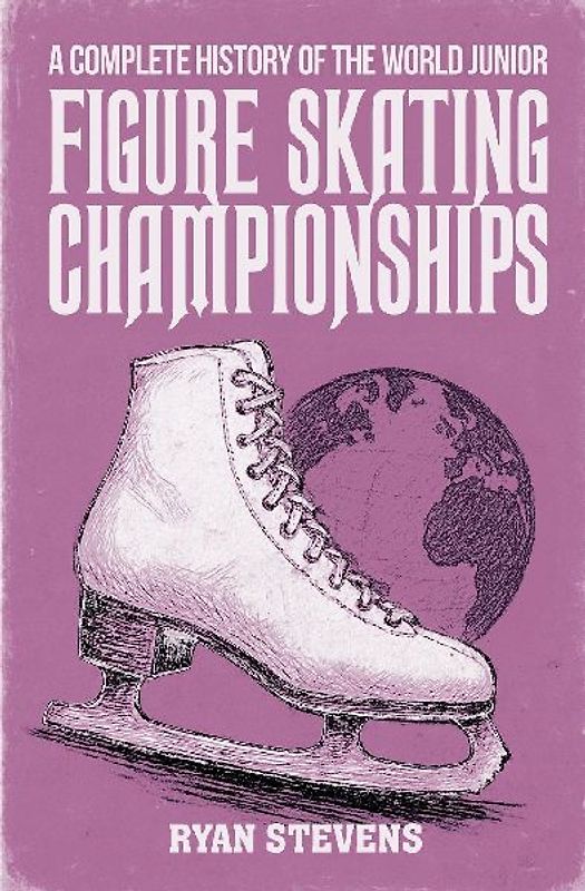A Complete History of the World Junior Figure Skating Championships