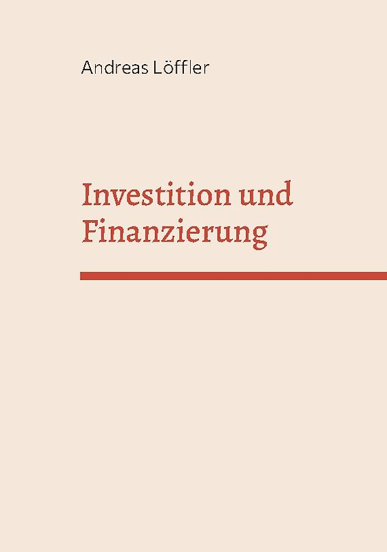 Investition und Finanzierung