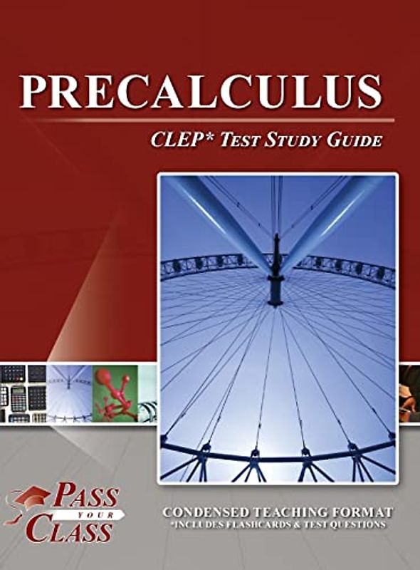 Precalculus CLEP Test Study Guide