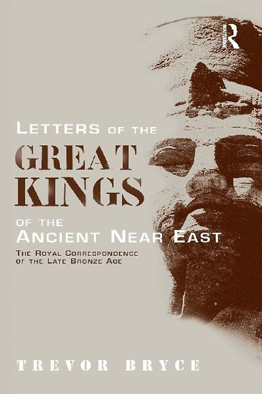 Letters of the Great Kings of the Ancient Near East