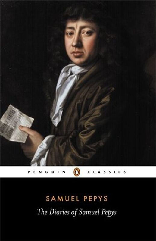 The Diary of Samuel Pepys: Selection (Penguin Classics) - Samuel Pepys