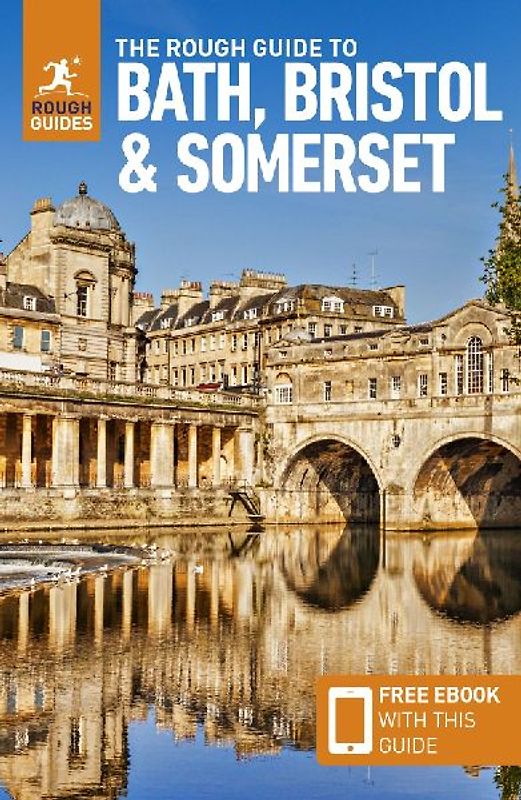 The Rough Guide to Bath, Bristol and Somerset: Travel Guide with eBook