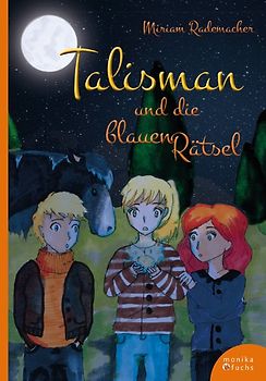 Talisman und die blauen Rätsel