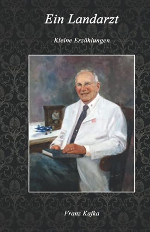Ein Landarzt: Kleine Erzählunge