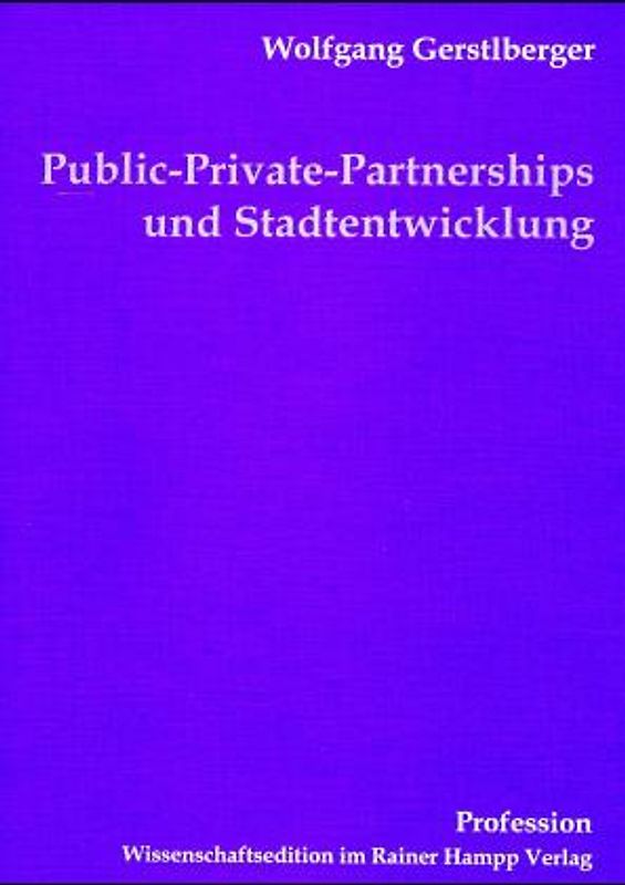 Public-Private-Partnerships und Stadtentwicklung