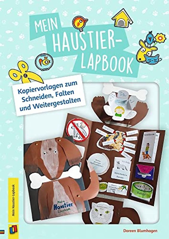 Mein Haustier-Lapbook: Kopiervorlagen zum Schneiden, Falten und Weitergestalten
