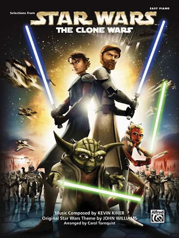 Star Wars - The Clone Wars (Selections) : for easy piano - Kiner, Kevin