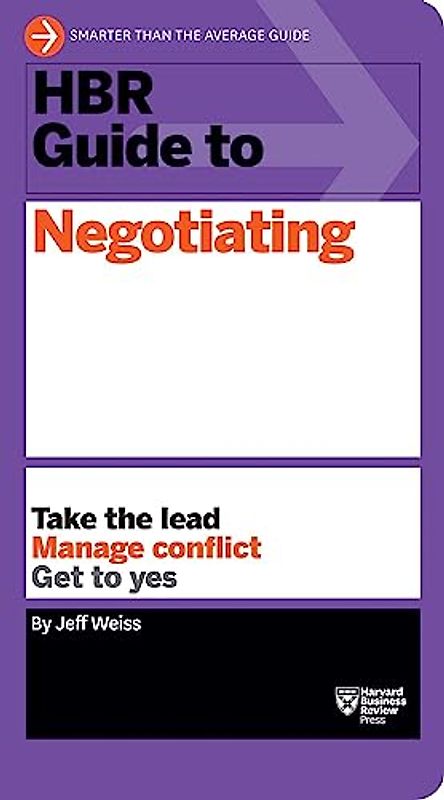 HBR Guide to Negotiating