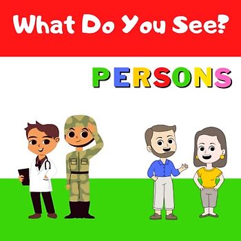What Do You See? Persons Edition: Preschool Word Building and Sight Words Book for Kids Age 3-6 (What Do You See? Preschool Word Building and Sight Words Book.)